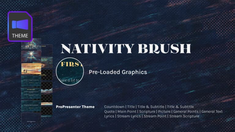 Nativity Brush ProPresenter Theme
