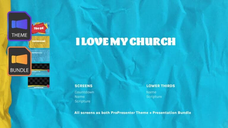 I Love My Church ProPresenter Theme