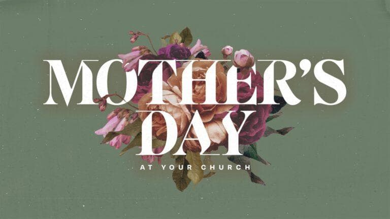 7008 Mothers Day At Your Church