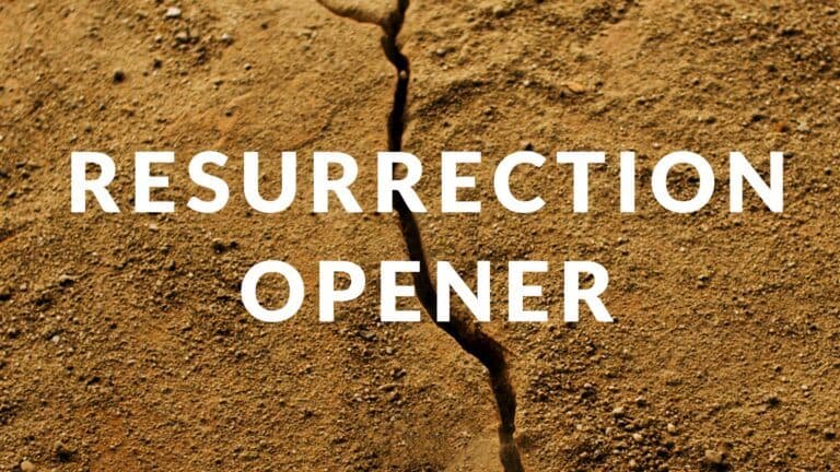 Resurrection Opener