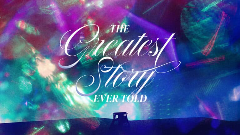The Greatest Story Ever Told