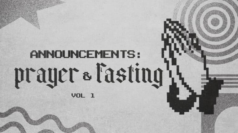 Announcements: Prayer and Fasting (Vol 1) (SL)