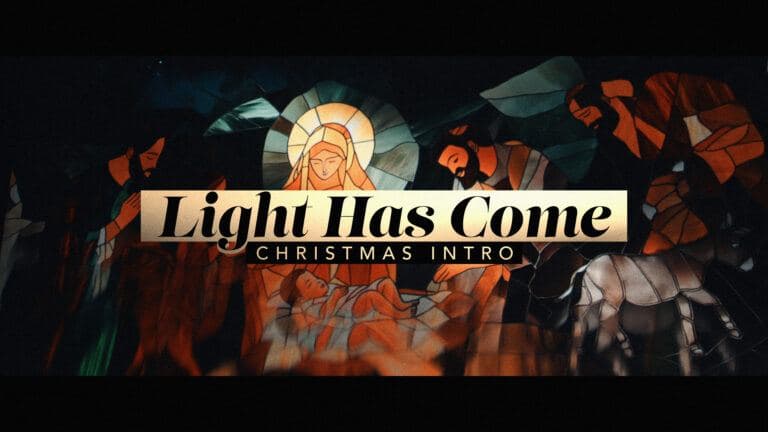 Light Has Come