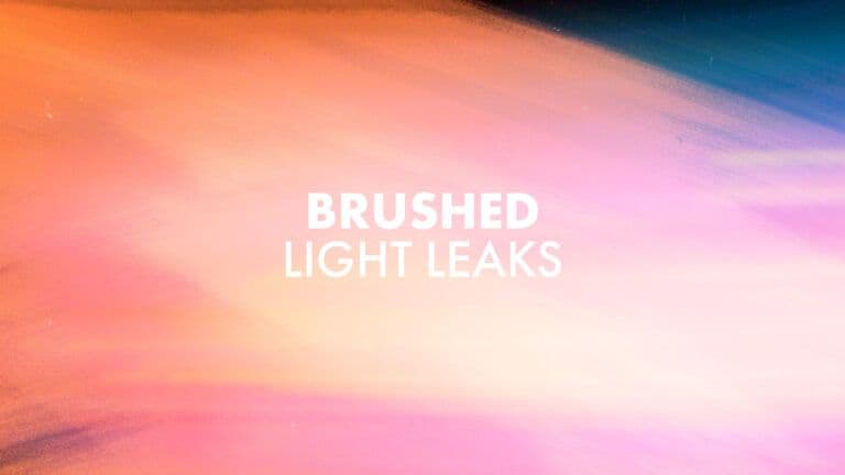 Brushed Light Leaks