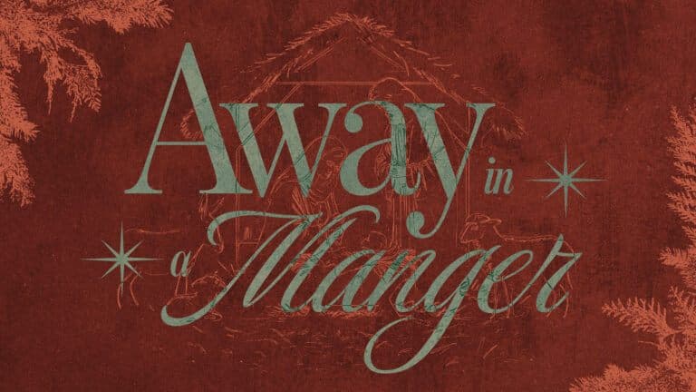 Away in a Manger